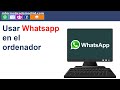 Configurar Whatsapp en el equipo