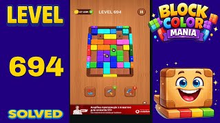 Block Color Mania – Level 694 | Fast & Clean Solution