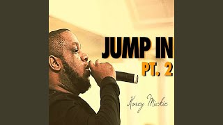 Video thumbnail of "Korey Mickie - Jump in Praise"