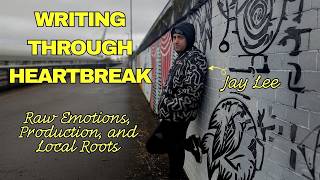 Writing Through Heartbreak: Jay Lee on Raw Emotions, Production, and Local Roots