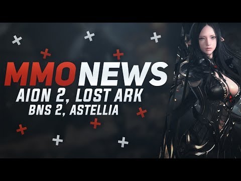MMORPG News: Aion 2 Announced, Lost Ark Open Beta, Blade & Soul 2, Astellia Online