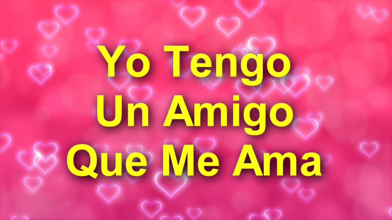│Yo Tengo Un Amigo Que Me Ama│- Alabanzas de Adoraciones (Letra