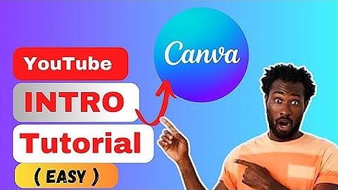“How to Make a YouTube Intro Using Canva | Step-by-Step Tutorial for Beginners”