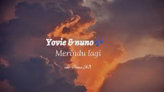 Yovie U0026 Nuno  Merindu Lagi  Pada Kekasih Orang 