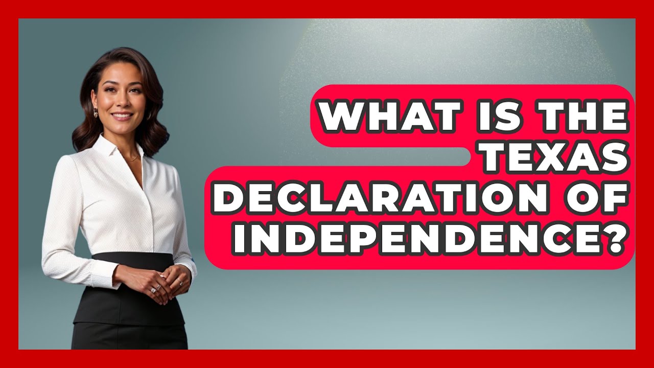 What Is The Texas Declaration Of Independence? - Military History HQ