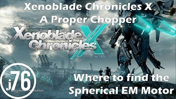 Xenoblade Chronicles X - A Proper Chopper - Where to find the Spherical EM Motor