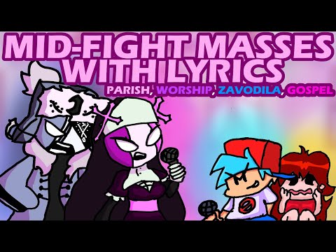 Mid-fight Masses WITH LYRICS (REMASTERED) | WEEK ♱ | ft CryptidCalico