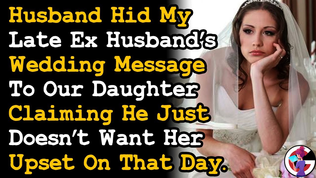 Husband Hid My Late Ex's Wedding Voice Message To Our Daughter Claims He Doesn't Want Her Upset AITA