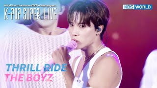 THRILL RIDE - THE BOYZ  [K-POP SUPER LIVE] | KBS WORLD TV 230811