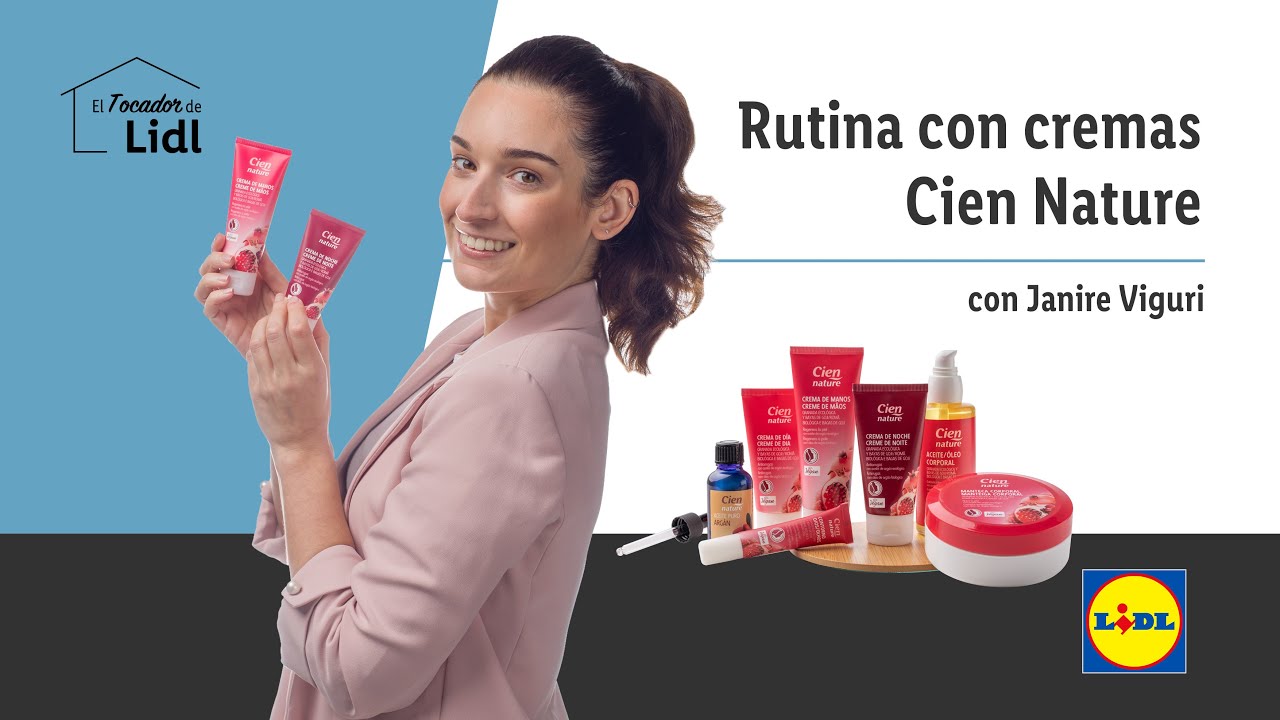 Rutina con Cremas Cien Nature 👩🏻 💆🏻\u200d♀️ | El Tocador de Lidl | Lidl  España - YouTube