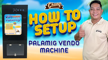 Chong Palamig Vendo Machine: How to Setup