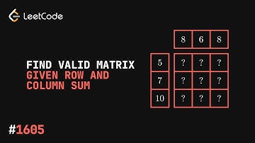 Find Valid Matrix Given Row And Column Sum - LeetCode 1605 (C++, Java, Python)