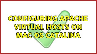 Configuring Apache Virtual Hosts on Mac OS Catalina