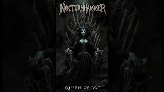 NocturnHammer - Queen of Rot | Melodic Death #metal (Female + Guttural Vocals) #dark Metal #music