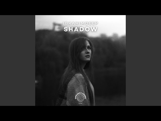 Shadow