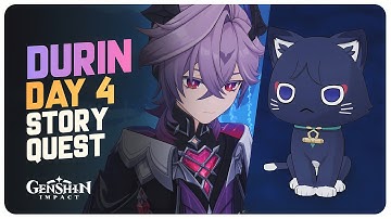 Durin Story Quest (Day 4) Part 4 Full Quest - The Magic Known as Storytelling | Genshin Impact 6.2