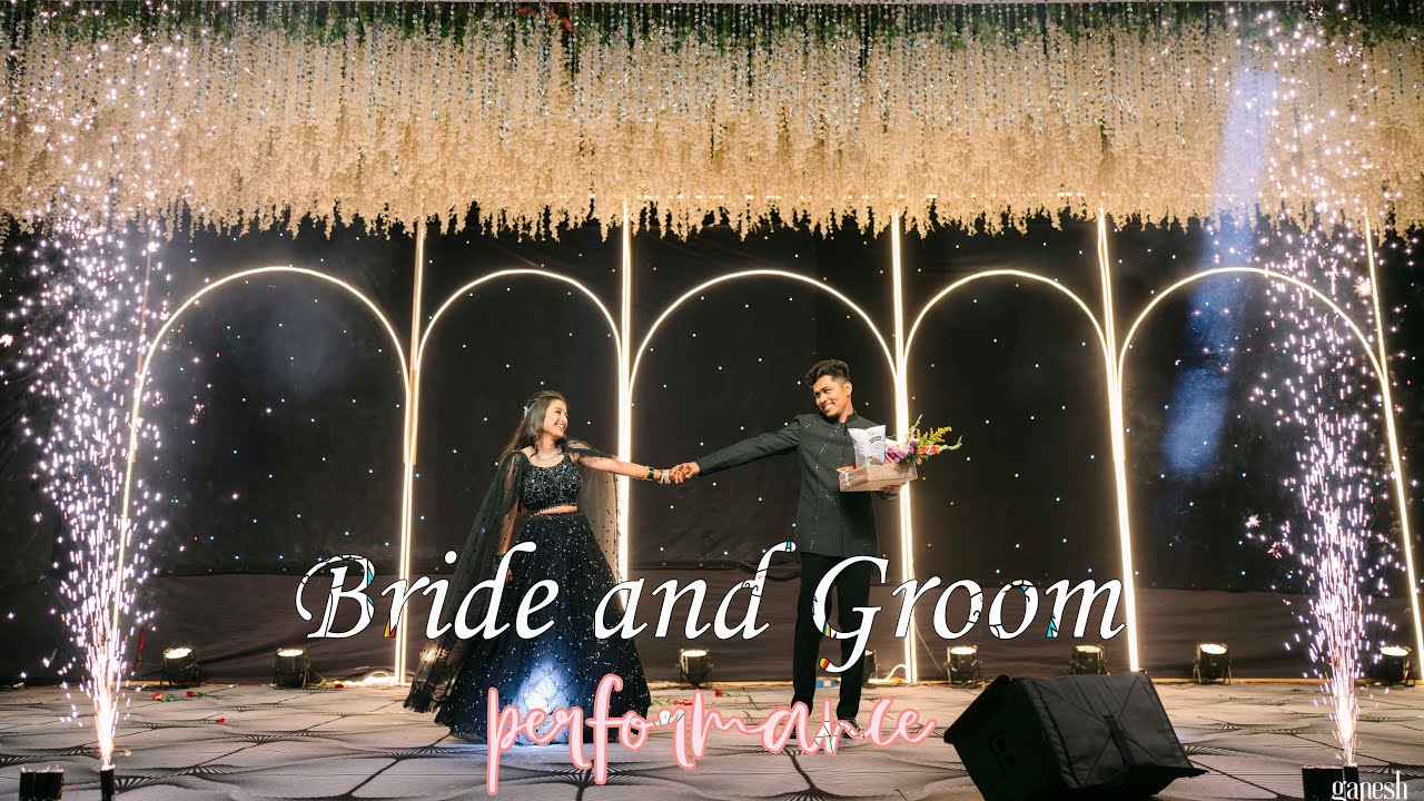 Bride and Groom sangeet performance | 