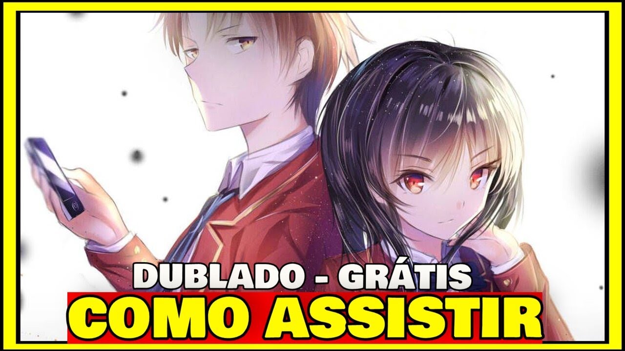 Classroom of the Elite: 1ª temporada estreia dublada em agosto