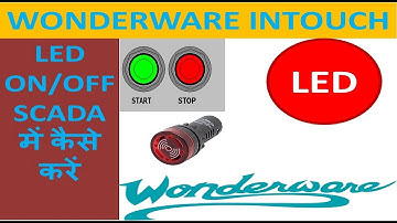 02# InTouch Wonderware scada tutorial hindi  indicator on off  example in intouch scada plc scada
