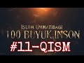 Islom Ummatidagi 100 Buyuk Inson   11 qism