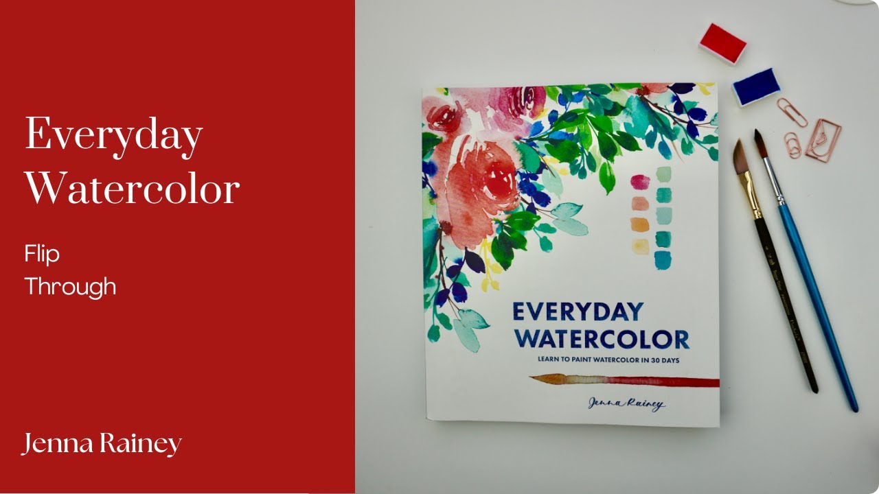 Everyday Watercolor Jenna Rainey FlipThrough