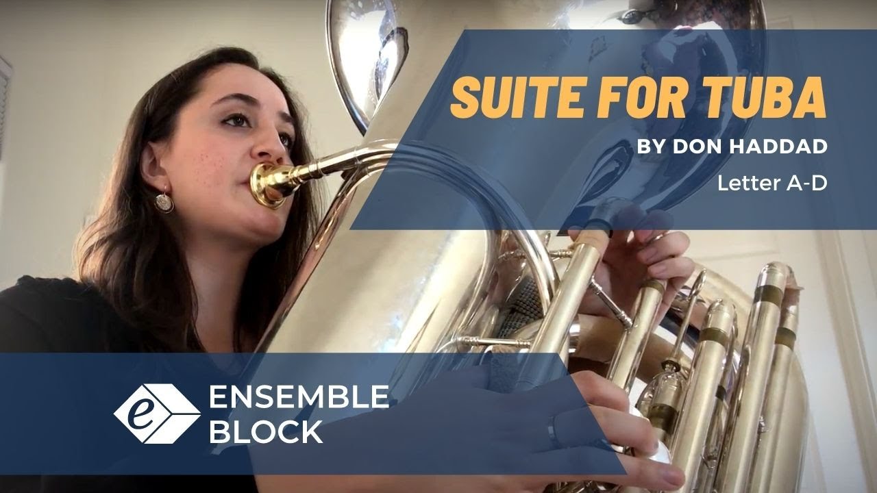 Suite For Tuba By Don Haddad Letter A To D Youtube Plik d.haddad suite for tuba.pdf na koncie użytkownika patrykwrabel • folder solo • data dodania: youtube