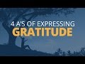 The Four A's for Expressing Gratitude