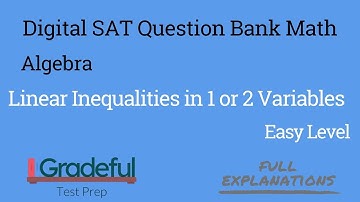 Which of the following ordered pairs (x, y) satisfies the inequality 5x - 3y 4?... – SAT Prep