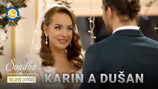 Karin A Dušan Obrad Svadba Na Prvý Pohľad Iii.
