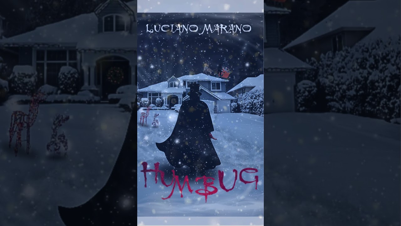 Christmas is Coming Early This Year with Humbug by Luciano Marano!