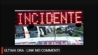 #INCIDENTE  - AUTOSTRADA BLOCCATA - LINK https://is.gd/lf03S6