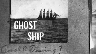 The Strange Mystery of the Ghost Ship Carroll A. Deering