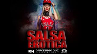 Salsa Erotica - Dj Rodrigo Diaz