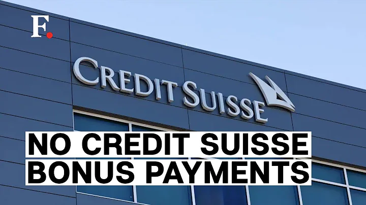 Switzerland Cancels, Curbs Bonus Payouts for Credit Suisse Staff after Public Backlash - DayDayNews