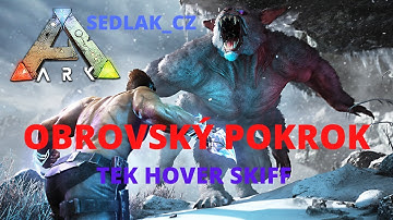 Ark survival evolved Genesis # 23  Obrovsky Pokrok - TEK HOVER SKIFF