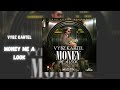 vybz kartel - money me a look (432hz)