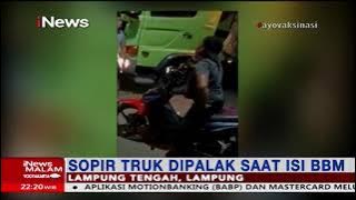 Preman di Lampung Tengah Palak Sopir Truk, Korban Melawan Pelaku Ditangkap #iNewsMalam 01/08