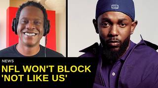 Reportedly NFL Wont Stop Kendrick From Performing Not Like Us At Super Bowl