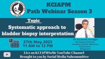 Systematic approach to bladder biopsy interpretation - Dr Jayaram N Iyengar - Neuberg Anand Ref Lab