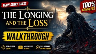The Longing and the Loss Main Story Quest Walkthrough! 🎮