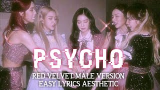 psycho - red velvet [ male version easy lyrics aesthetic ver ]