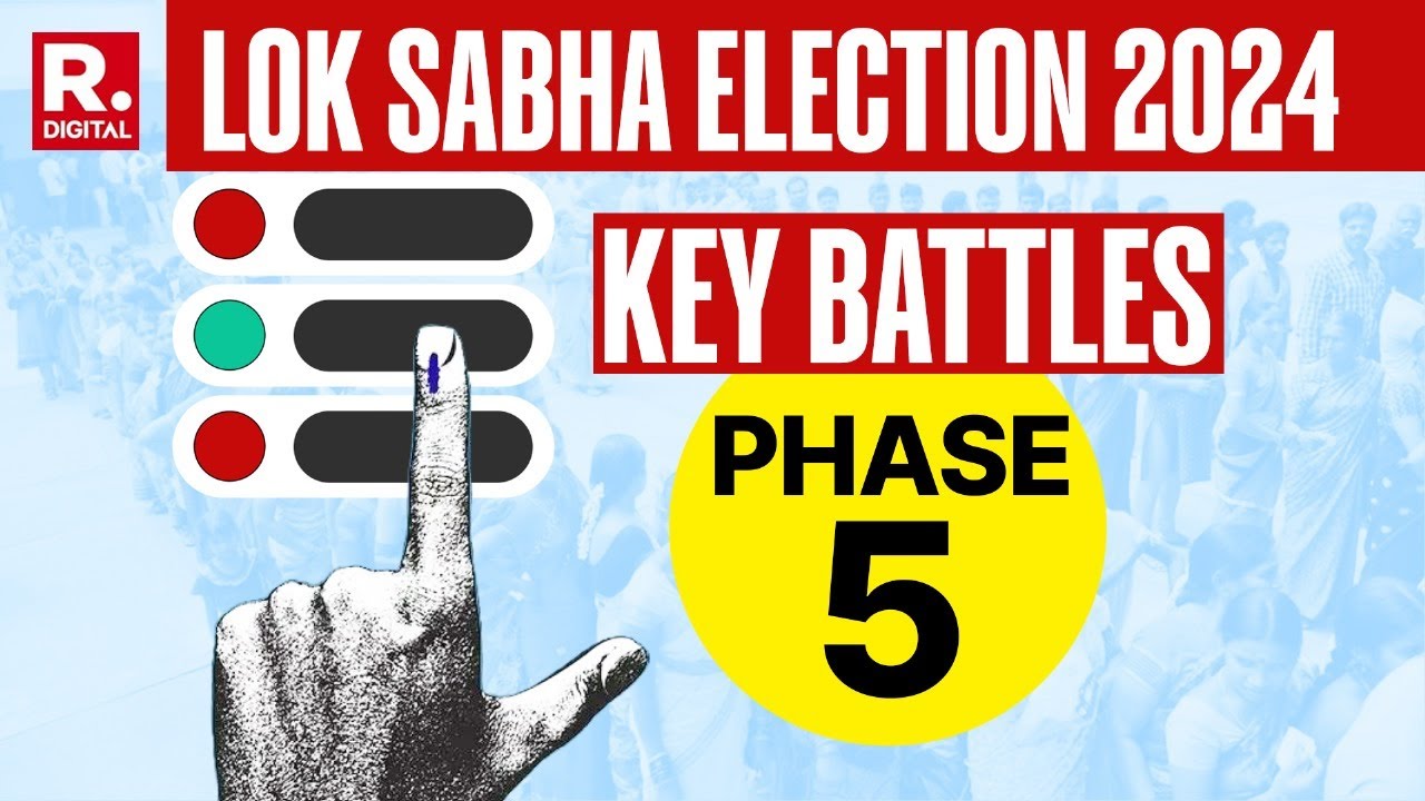 Lok Sabha Polls 2024| The Key Battles Of Phase 5 As Bihar, Maharashtra, Kashmir, UP Go To Polls