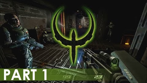 Quake 4 - A Playthrough, Part 1