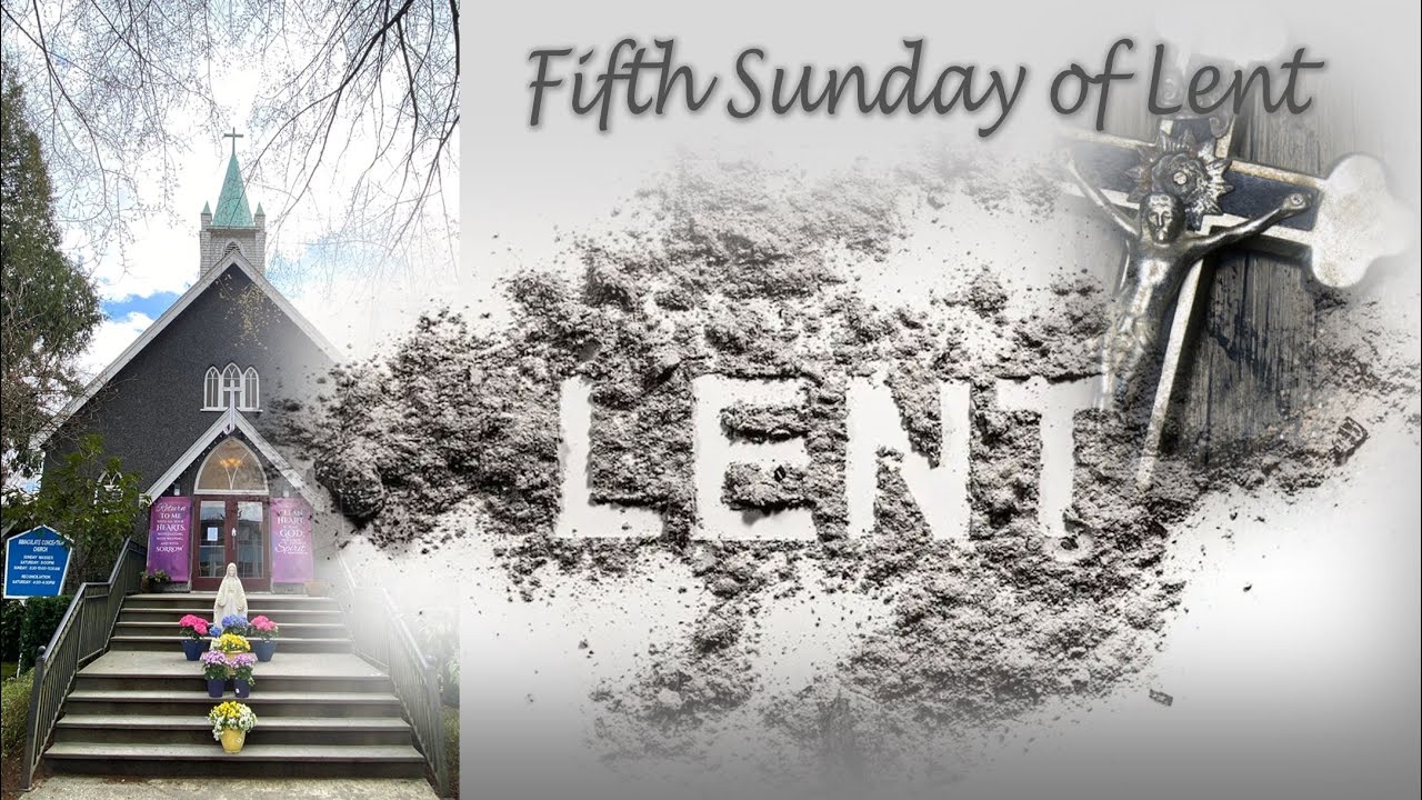 Fifth Sunday of Lent YouTube