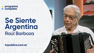 Raúl Barboza y Carlos Gómez - Lo Mejor de Se Siente Argentina