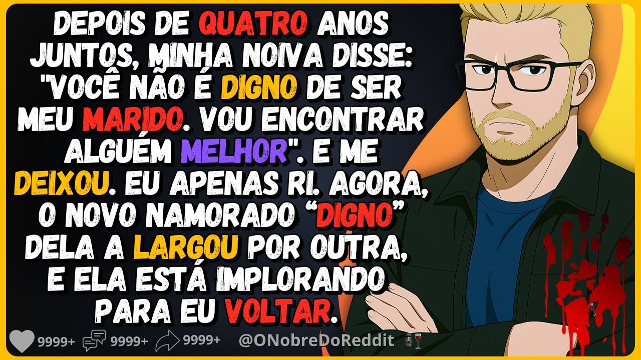 🗿🍷Minha noiva disse que eu não era 