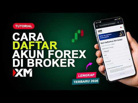 Cara Daftar Akun Forex di Broker XM (Update Terbaru 2026)