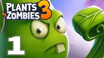 Plants vs Zombies 3 Gameplay Walkthrough Part 1  (iOS, Android)