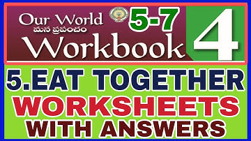 4th class EVS Eat together Workbook all Worksheets with Answers Chapter 5 Eat together