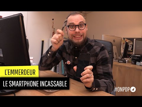 L'emmerdeur : le téléphone incassable